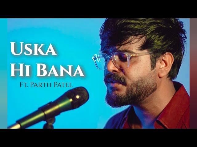 Uska Hi Banana_Cover By Parth Patel | 1920 Evil Returns | Arijit Singh | Aftab , Tia | #shorts