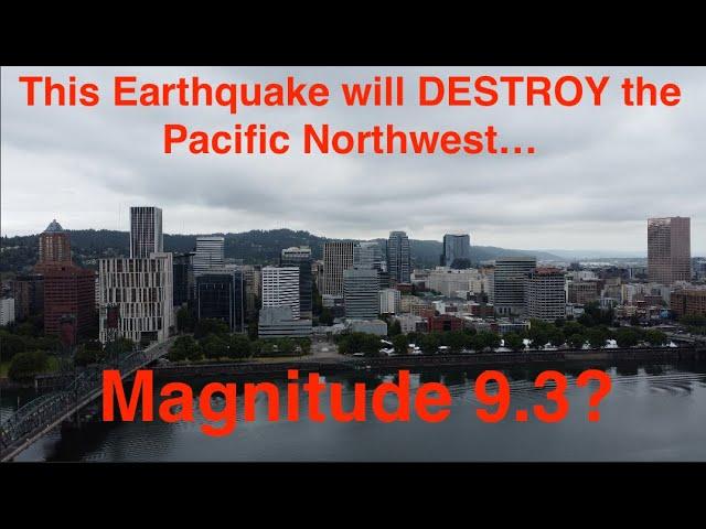 The Cascadia Megaquake- Exploring the "Big One" that will DESTROY the Pacific Northwest