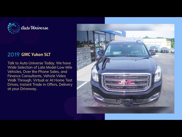 Auto Universe - 2019 GMC Yukon SLT!