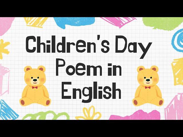 Children's Day Poem in English | Bal Diwas par  Kavita|बाल दिवस कविता|Children's Day song in English