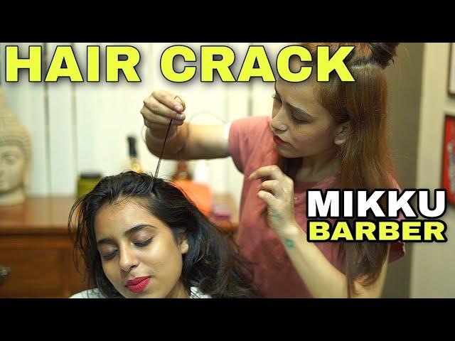 HAIR-CRACKING Head masaage, Neck, palm, back massage by MIKKU BARBER  LADY INDIAN BARBER ASMR