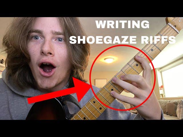 How to write SHOEGAZE GUITAR RIFFS