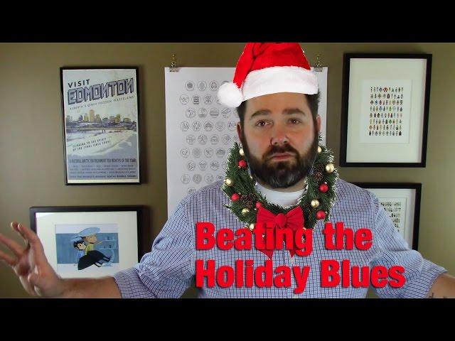 An idea for beating the Holiday Blues
