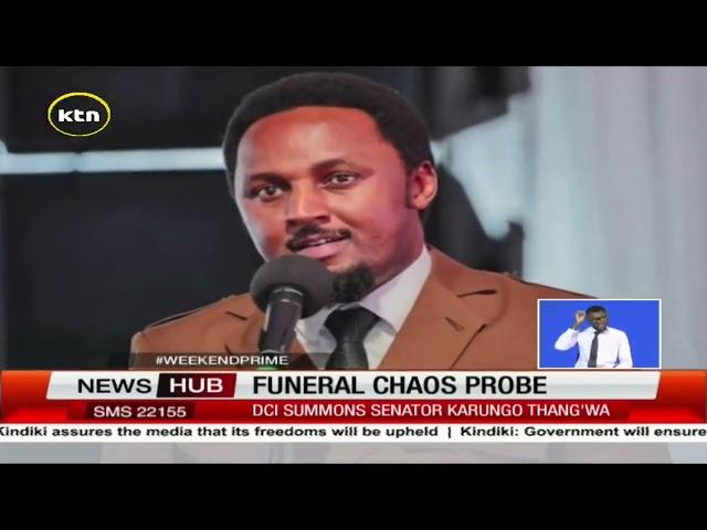 Funeral chaos probe where former DP Rigathi Gachagua was present kicks off