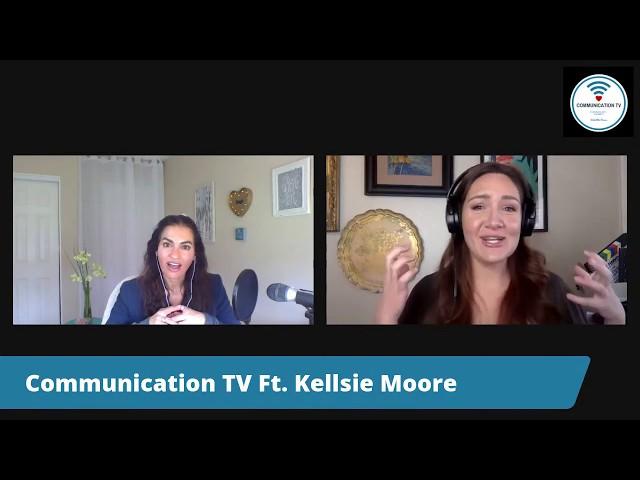 Communiaiton TV. Ft. Kellsie Moore