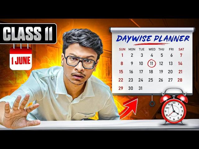 Finish Class 11th In 4 MONTHS  1 JUNE  to 1 SEPT ROADMAP