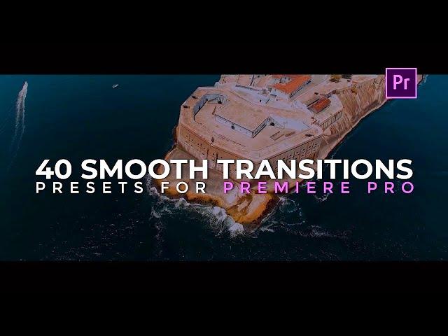 40 Free Smooth Transitions Presets Pack for Adobe Premiere Pro.