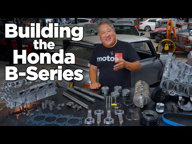 How to Build the Honda/Acura B-Series Engine!