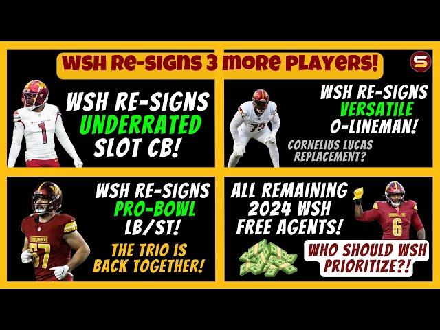 WSH Re-Signs UNDERRATED CB! + Re-Signs Versatile OL & Pro Bowl LB/ST! + Remaining WSH Free Agents!