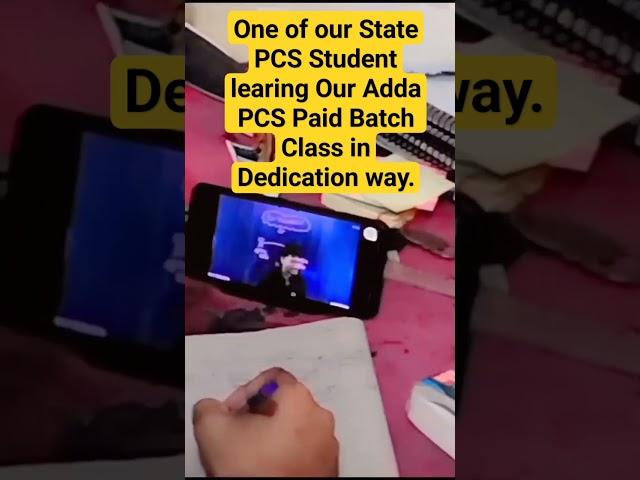 Student learning Our Adda PCS Paid Batch Class in Dedication way. #statepcs #pcsexam #viral #shorts