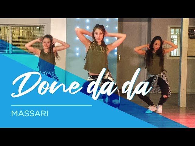 Done Da Da - Massari - Easy fitness Dance - Baile - Choreography - Coreografia