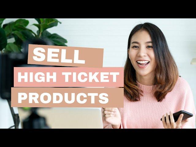 How to Sell High Ticket items with the Value Ladder  (Affiliate Marketing)