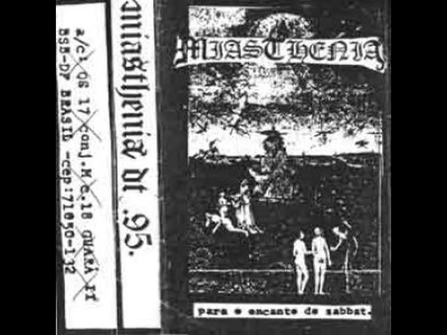 Miasthenia - Para o Encanto do Sabbat... (Demo) (1995) (Full Demo)