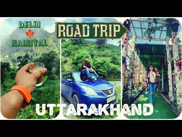 Delhi to Nainital Road Trip | Sep 2024 | 6 hrs 30 mins | Full Details | Tolls | Route #roadtrip