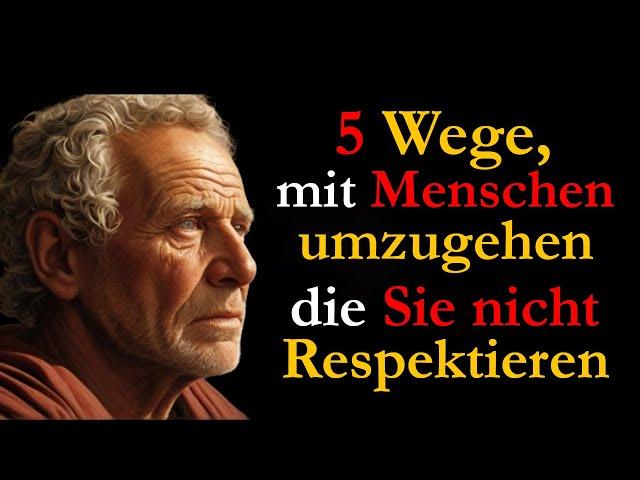 5 Wege, mit Menschen umzugehen, die Sie nicht respektieren | Stoische Mentalität