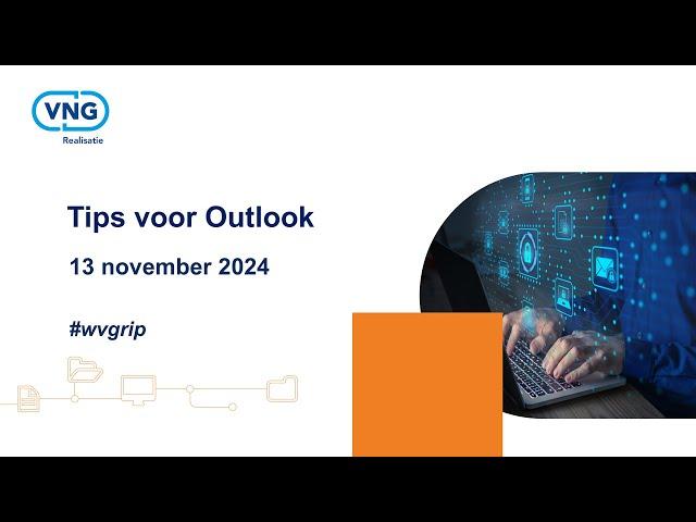 Grip op informatie: Workshop Tips voor Outlook 13-11-2024