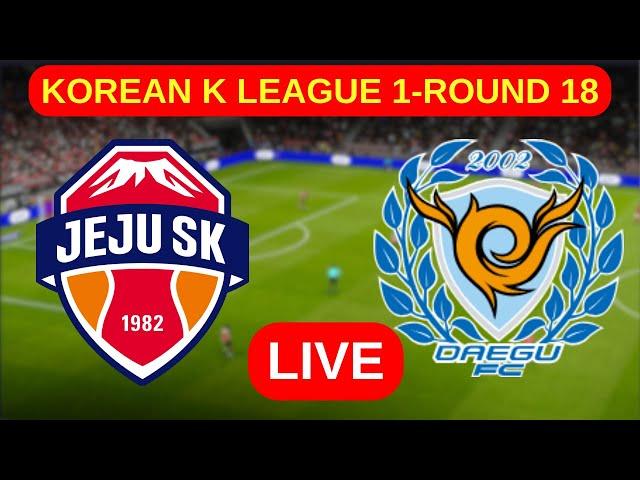  Jeju SK FC (제주 SK FC) vs Daegu Football Club (대구 FC) | LIVE / 생중계 K League 1 | Jun 14, 2025