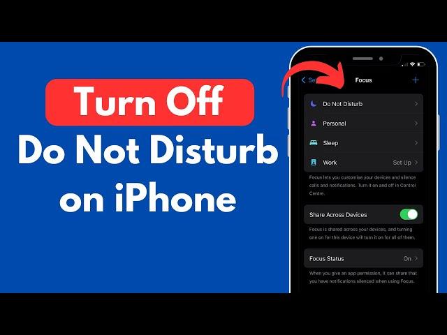 How to Turn Off Do Not Disturb on iPhone (Quick & Simple)