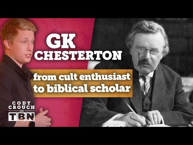 GK Chesterton: One of the Most Influential Christians of All Time | Cody Crouch on TBN