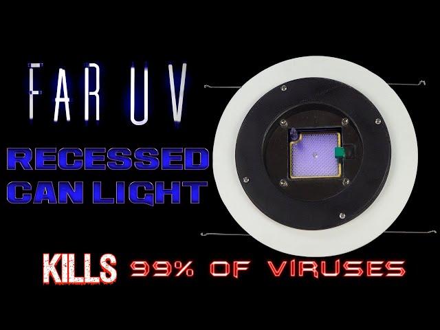 Far UV Recessed Can Light - KILLS 99% Viruses and Bacteria