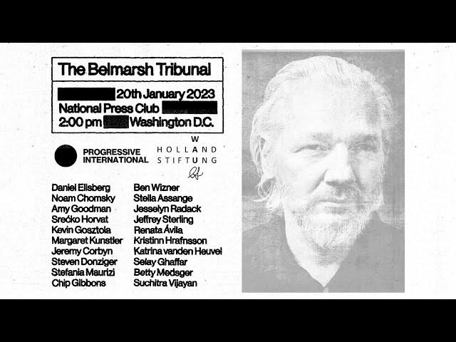 The Belmarsh Tribunal D.C. — The Case of Julian Assange