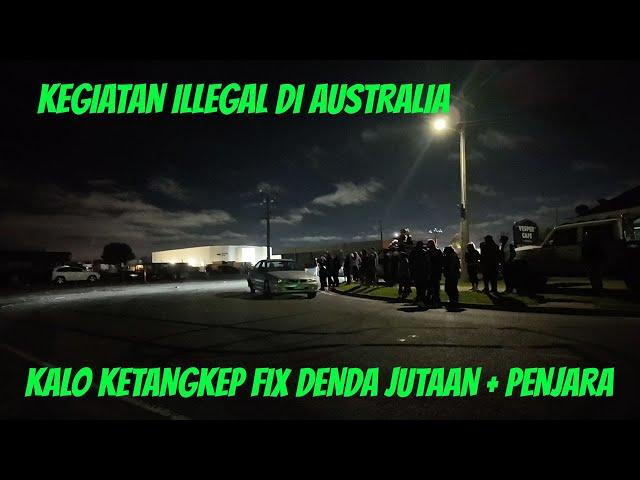 kegiatan pbalap illegal di australia, ada jametnya ga??