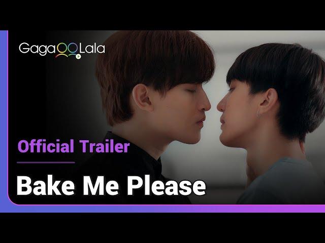 Bake Me Please | Official Trailer |  A cast full of hunks that are ready to satisfy eyes and mouths!