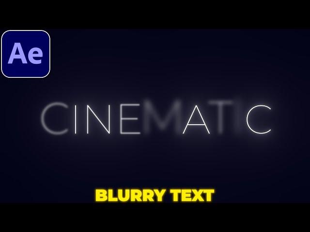 Cinematic Text Tutorial in After Effects | Cinematic Blur Effect | Text Animation