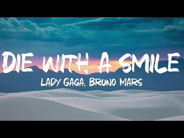 Lady Gaga, Bruno Mars - Die With A Smile (Lyrics)