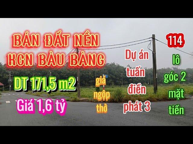 Bán đất nền KCN Bàu Bàng - dự án Tuấn Điền Phát 3- lô góc 2 MT-DT 171m2, giá 1,6 tỷ [bđs Bình Dương]