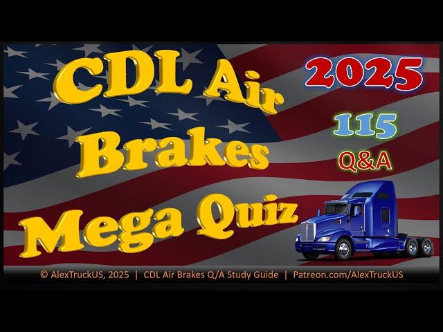 CDL Air Brakes Mega Quiz 2025【115 Q/A】