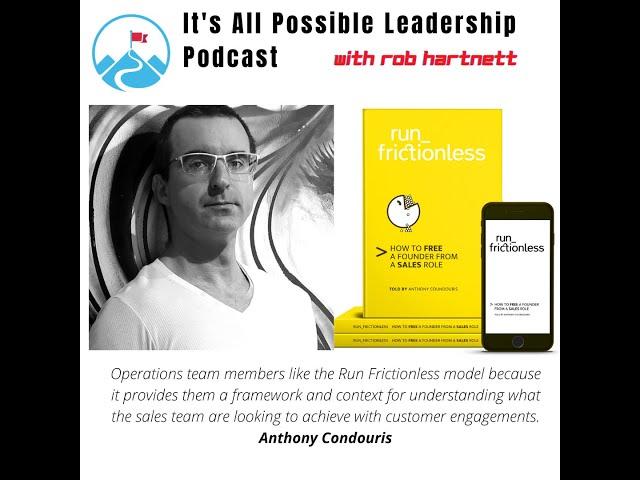 Ep 210 Anthony Coundouris, run frictionless