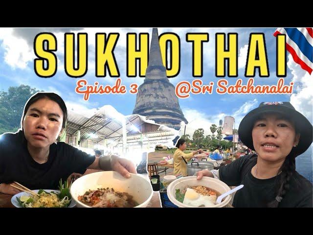 Sukhothai  Local Foods |SUKHOTHAI THAILAND