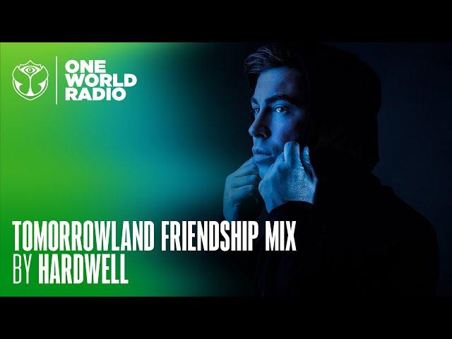 Tomorrowland Friendship Mix with Hardwell