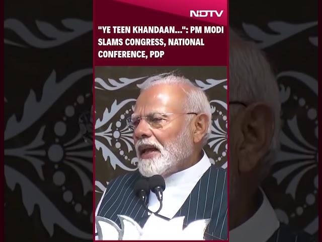 J&K Polls | “Ye Teen Khandaan…”: PM Modi Slams Congress, National Conference, Mehbooba Mufti's PDP