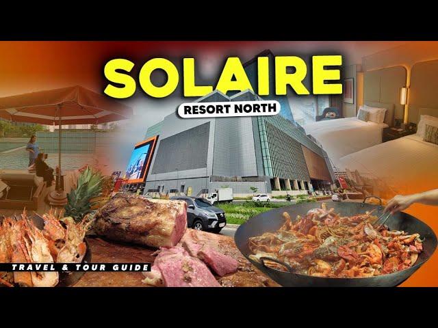 Newest Solaire Resort North DELUXE ROOM Review! Fresh Buffet intl | 4K Walking Tour and Travel Guide