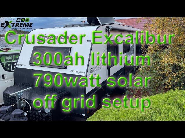 Crusader Excalibur 300ah/790watt off grid setup. Runs the Air conditioner, microwave, coffee machine