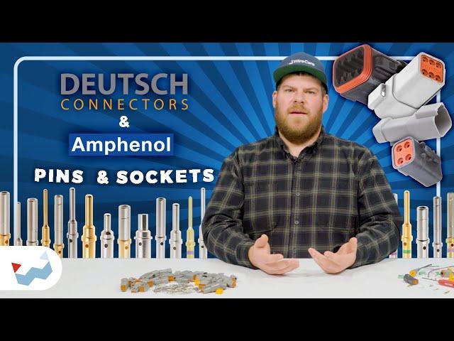 Get to Know Deutsch and Amphenol Pins and Sockets