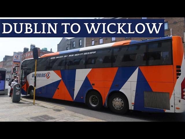 Dublin to Wicklow Town with Wexford Bus