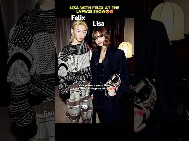 FELIX with Lisa at the LVFW25 show️ Lisa watched felix runway and took photo with him️#Lisa #lv