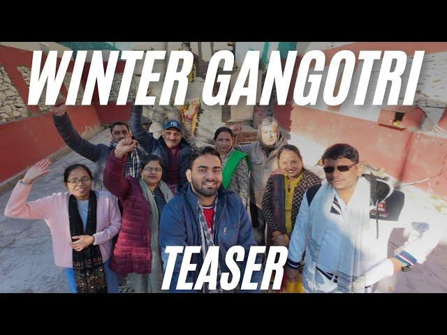 Winter Gangotri Vlog TEASER