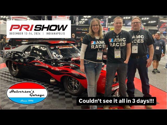 Halverson's Garage takes on the 2024 PRI Show!!