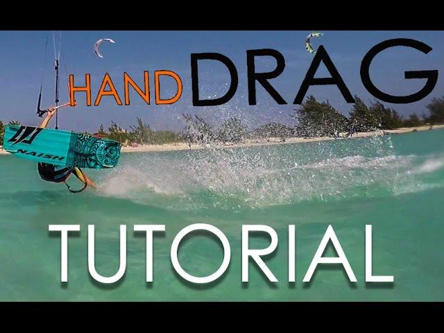 Kitesurf / Kiteboard Hand Drag Tutorial