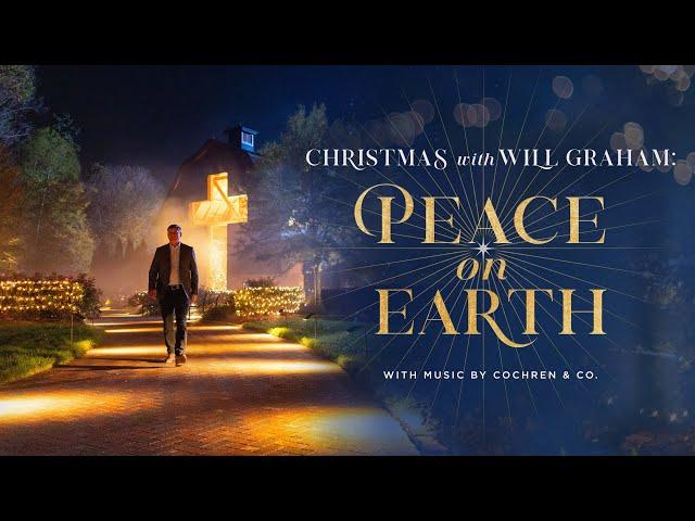 Christmas with Will Graham: Peace on Earth