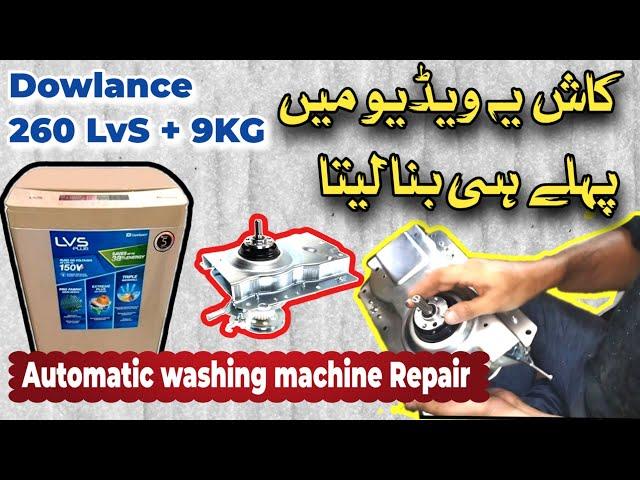 Automatic washing machine Gearbox Replaced Dawlance Model DWT 260 C LVS+