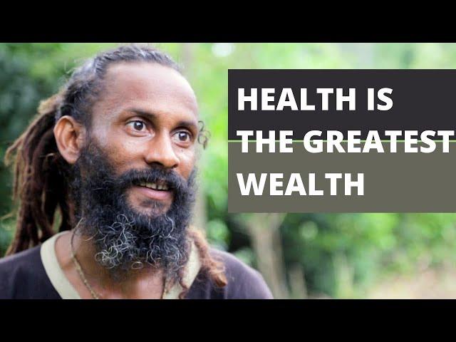 Health tips from a rastaman " Health is Wealth"