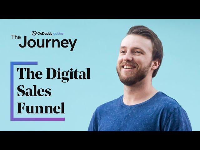 The Digital Sales Funnel - What Is It and Why Is It Important? | The Journey