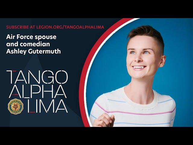 SE3-EP116 Tango Alpha Lima: Actress and comedian Ashley Gutermuth