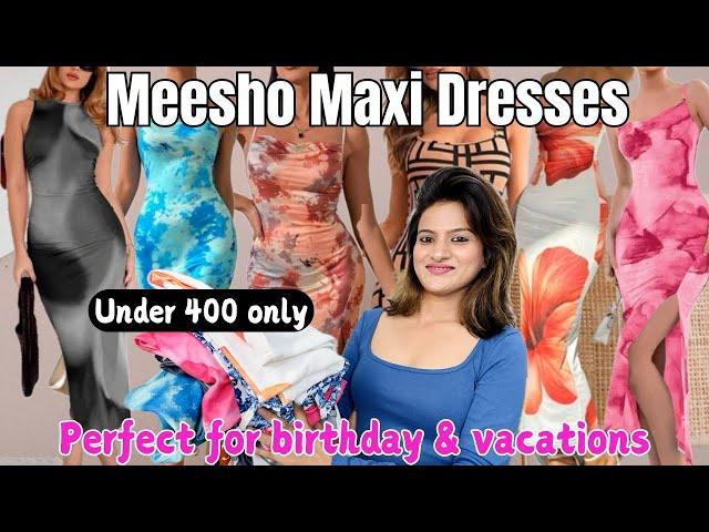 Meesho Maxi dress haul l Meesho trendy & Stylish dress under 400 l Meesho Party wear dresses #meesho