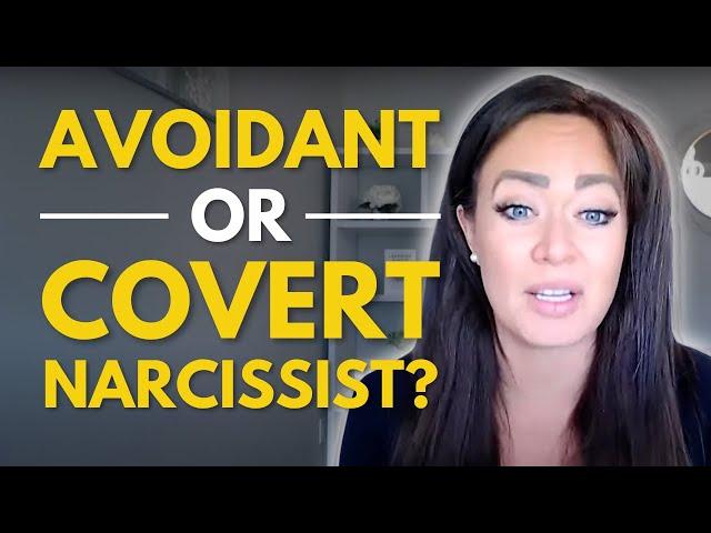 DISMISSIVE Avoidant OR Covert Narcissist? 9 Key Differences